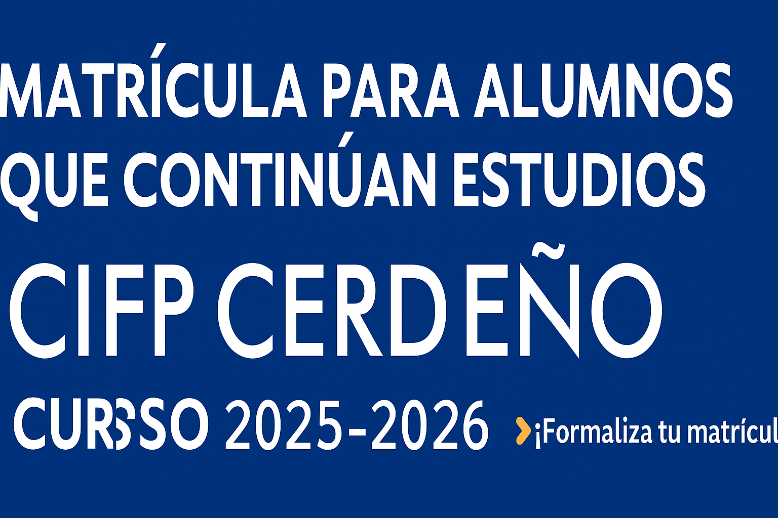 CALENDARIO MATRICULA ALUMNADO CIFP CERDEÑO -CUIDADOS AUXILIARES DE ENFERMERIA